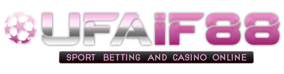 UFAIF88 ประสบการณ์ใหม่ของการเดิมพันออนไลน์